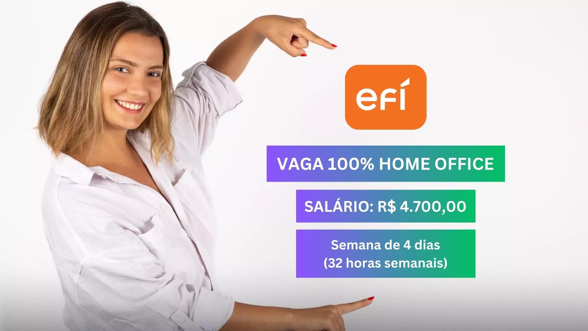 ANALISTA DE PRODUTOS - Vaga Aberta pela Efí com Salário de R$ 4.700,00 e 100% Home Office