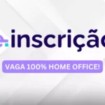 ANALISTA DE PROCESSOS/CRM II: A E-Inscrição Abriu Vaga Home Office 100% Remota