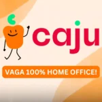 ANALISTA DE SUCESSO DO CLIENTE: A Caju Abriu Vaga Home Office 100% Remota